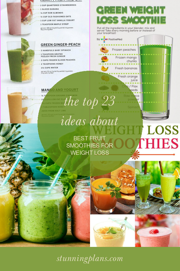 The top 23 Ideas About Best Fruit Smoothies for Weight Loss - Home